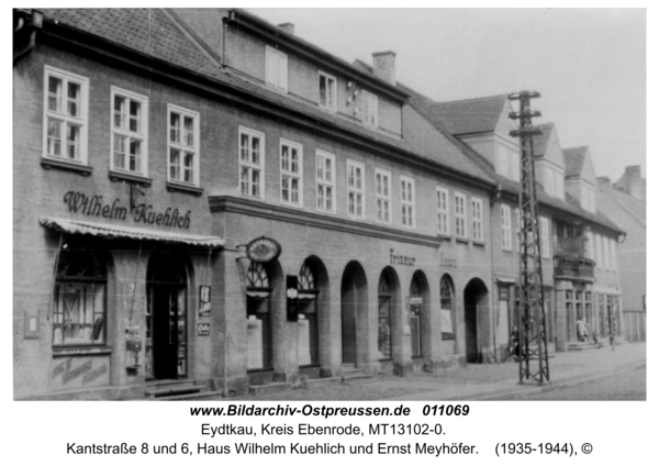 Eydtkau, Kantstraße 8 und 6, Haus Wilhelm Kuehlich und Ernst Meyhöfer