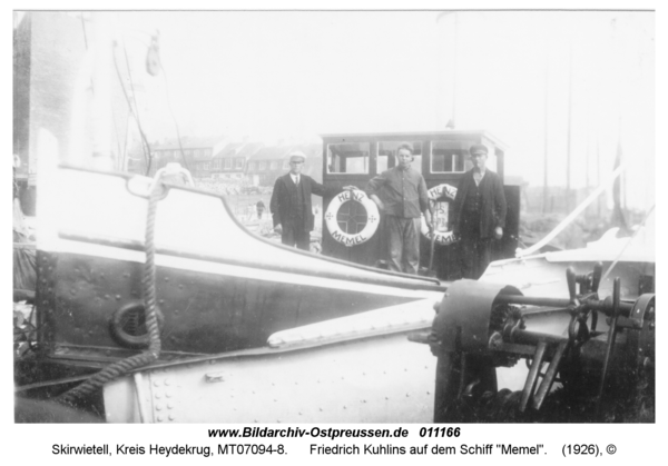 Skirwietell, Friedrich Kuhlins auf dem Schiff "Memel"