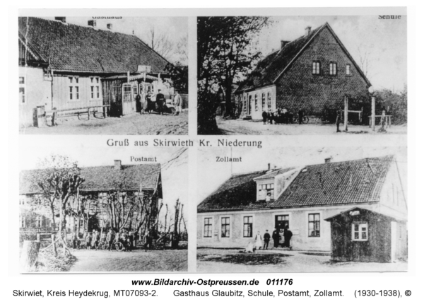 Skirwiet, Gasthaus Glaubitz, Schule, Postamt, Zollamt