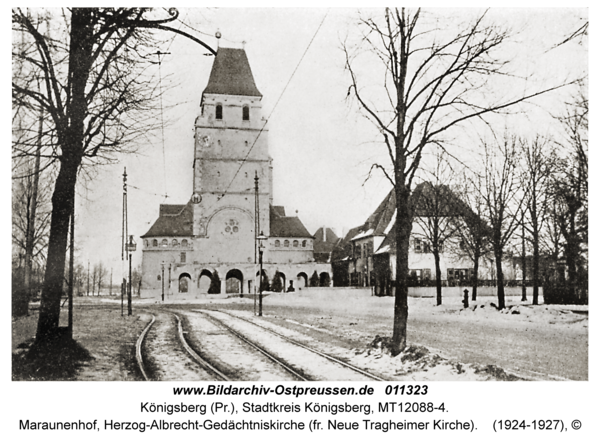 Königsberg, Maraunenhof, Herzog-Albrecht-Gedächtniskirche (fr. Neue Tragheimer Kirche)