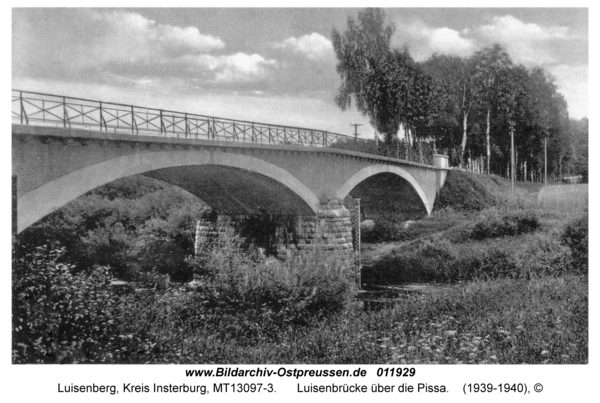 Luisenberg Kr. Insterburg, Luisenbrücke über die Pissa