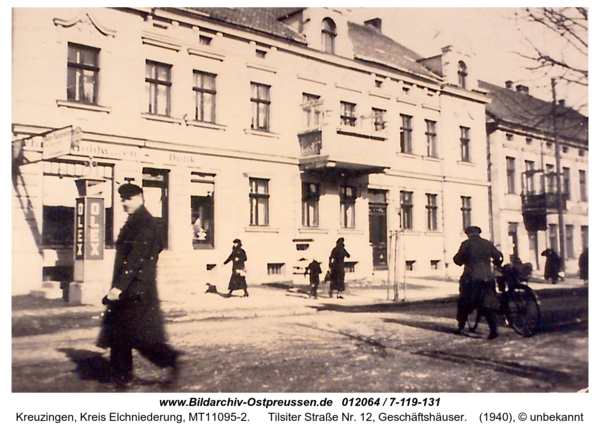 Kreuzingen, Tilsiter Straße Nr. 12, Geschäftshäuser