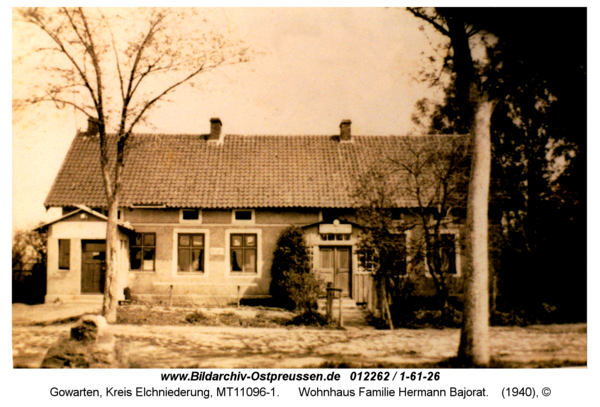 Gowarten, Wohnhaus Familie Hermann Bajorat