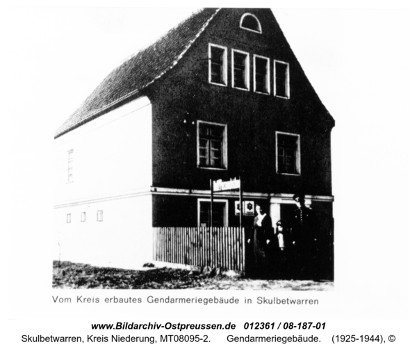 Skulbetwarren, Gendarmeriegebäude