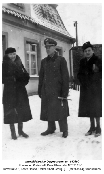 Ebenrode, Turmstraße 3, Tante Hanna, Onkel Albert Groß, Erika Conrad