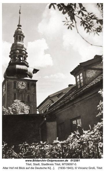 Tilsit, Alter Hof mit Blick auf die Deutsche Kirche