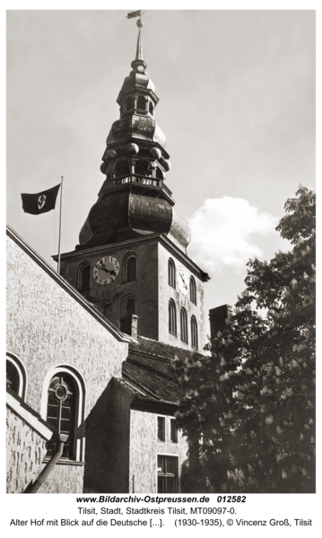 Tilsit, Alter Hof mit Blick auf die Deutsche Kirche
