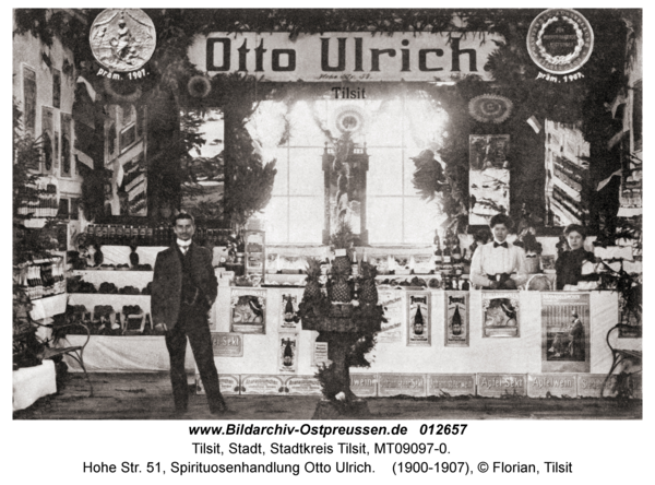 Tilsit, Hohe Str. 51, Spirituosenhandlung Otto Ulrich