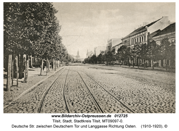 Tilsit, Deutsche Str. zwischen Deutschem Tor und Langgasse Richtung Osten