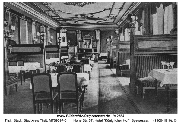 Tilsit, Hohe Str. 57, Hotel "Königlicher Hof", Speisesaal