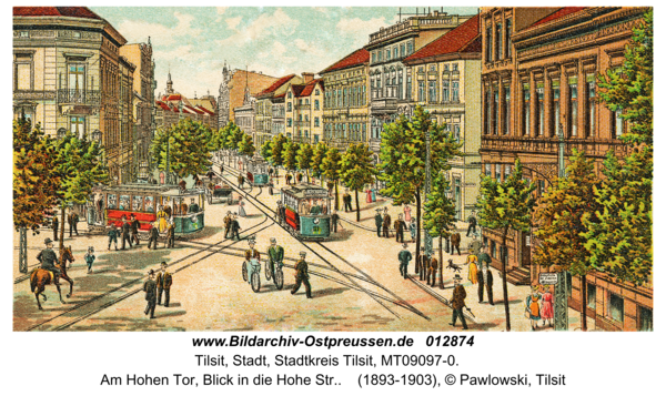 Tilsit, Am Hohen Tor, Blick in die Hohe Str.