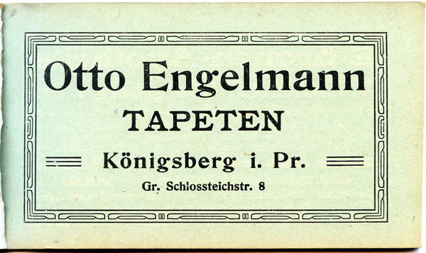 Königsberg (Pr.), Otto Engelmann, Tapeten