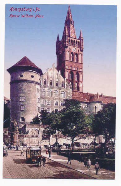 Königsberg (Pr.), Kaiser-Wilhelm-Platz und Schloss