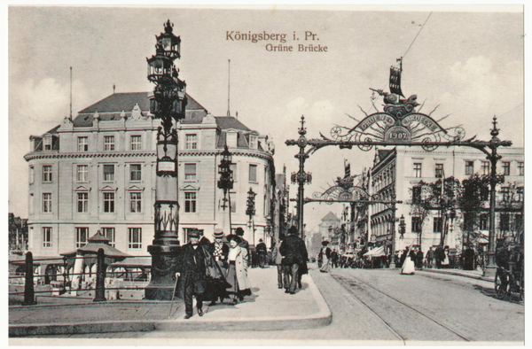 Königsberg (Pr.), Grüne Brücke. links Bankgebäude und rechts Hotel Deutscher Hof