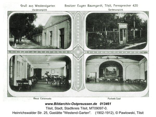 Tilsit, Heinrichswalder Str. 25, Gastätte "Westend-Garten"