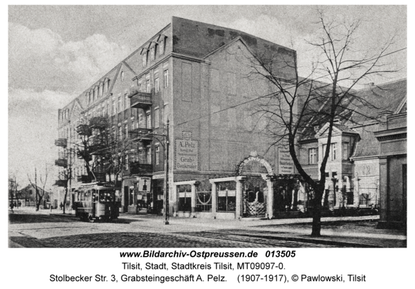 Tilsit, Stolbecker Str. 3, Grabsteingeschäft A. Pelz