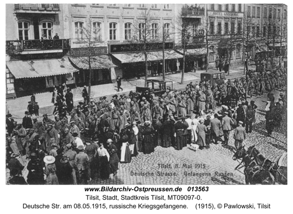 Tilsit, Deutsche Str. am 08.05.1915, russische Kriegsgefangene