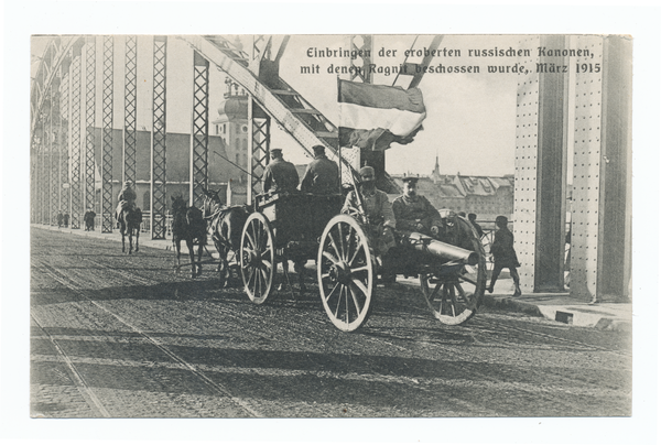 Tilsit, Luisen-Brücke März 1915, Einbringen der russ. Kanonen, mit denen Ragnit beschossen wurde