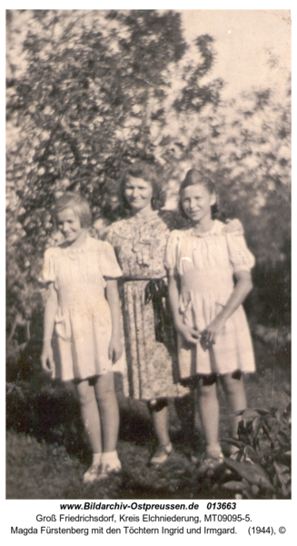 Groß Friedrichsdorf, Magda Fürstenberg mit den Töchtern Ingrid und Irmgard