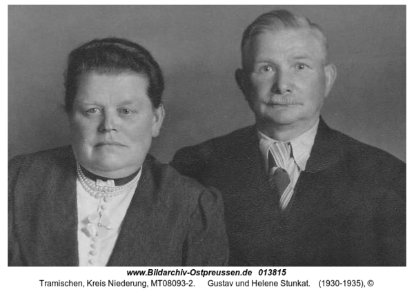 Tramischen, Gustav und Helene Stunkat