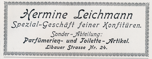 Memel, Anzeige des Spezial-Geschäftes feiner Konfitüren Hermine Leichmann, Libauer Straße 24