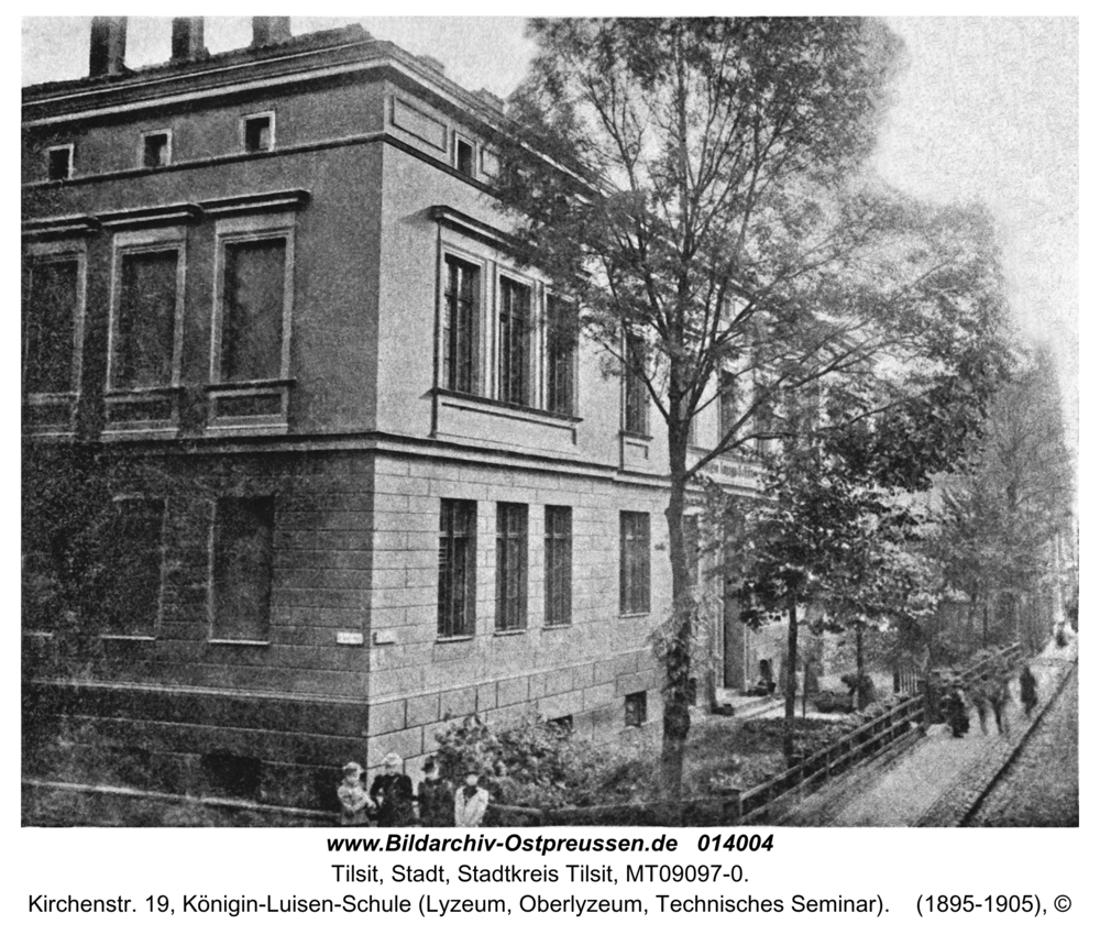 Tilsit, Kirchenstr. 19, Königin-Luisen-Schule (Lyzeum, Oberlyzeum, Technisches Seminar)