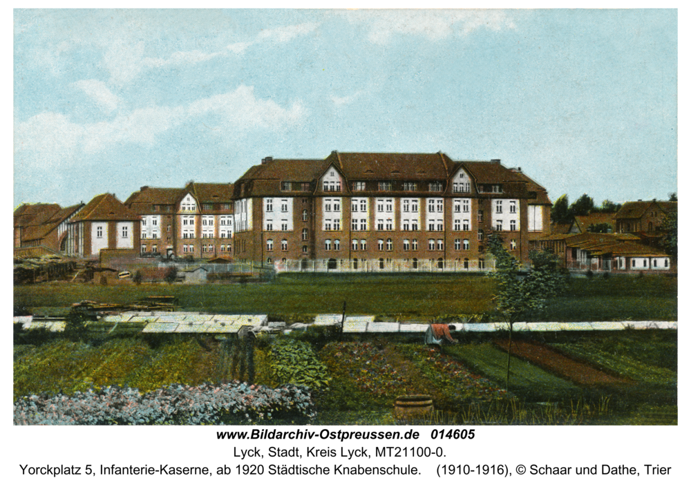 Lyck, Yorckplatz 5, Infanterie-Kaserne, ab 1920 Städtische Knabenschule
