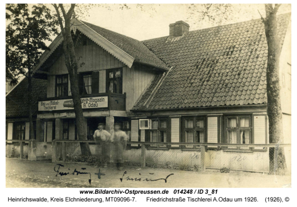 Heinrichswalde, Friedrichstraße Tischlerei A.Odau um 1926