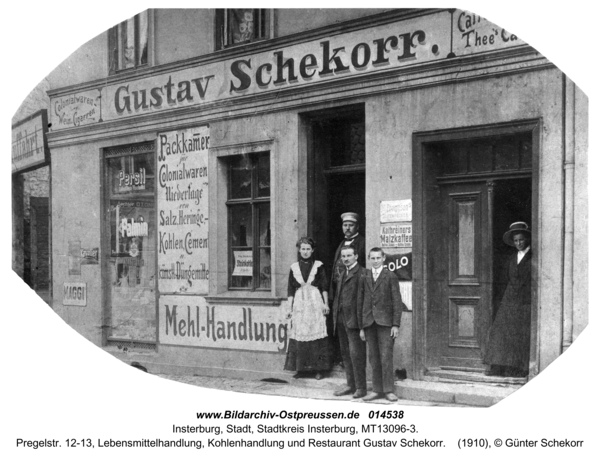 Insterburg, Pregelstr. 12-13, Lebensmittelhandlung, Kohlenhandlung und Restaurant Gustav Schekorr