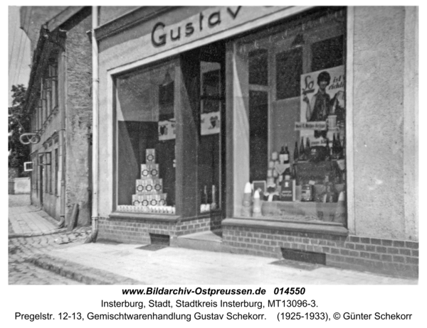 Insterburg, Pregelstr. 12-13, Gemischtwarenhandlung Gustav Schekorr