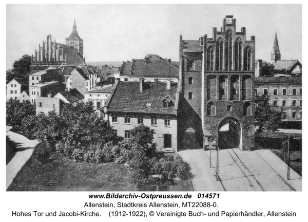 Allenstein, Hohes Tor und Jacobi-Kirche