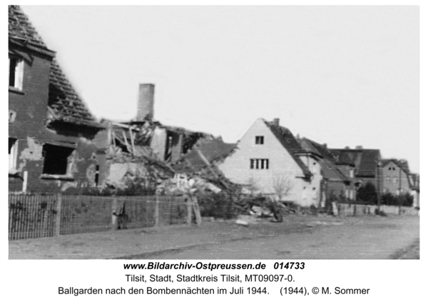 Tilsit, Ballgarden nach den Bombennächten im Juli 1944