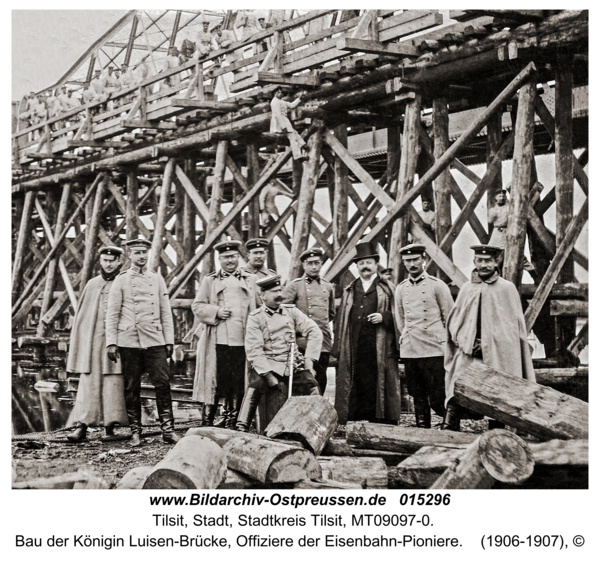 Tilsit, Bau der Königin Luisen-Brücke, Offiziere der Eisenbahn-Pioniere