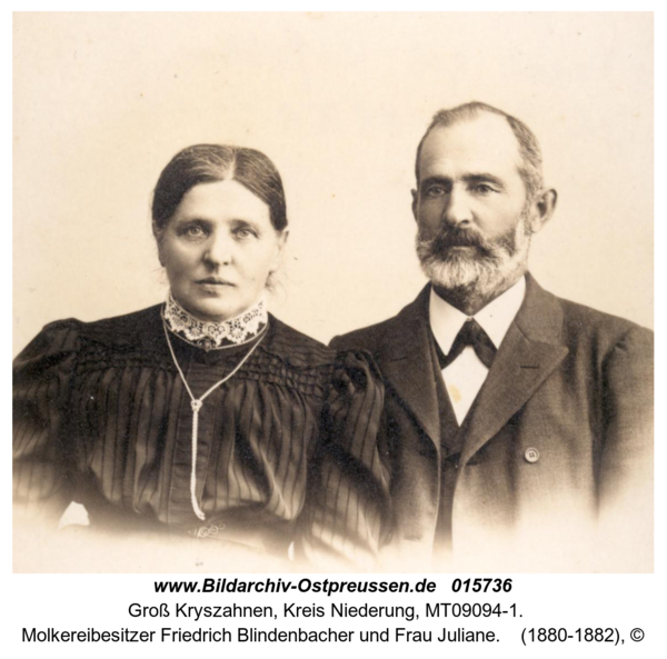Groß Kryszahnen, Molkereibesitzer Friedrich Blindenbacher und Frau Juliane