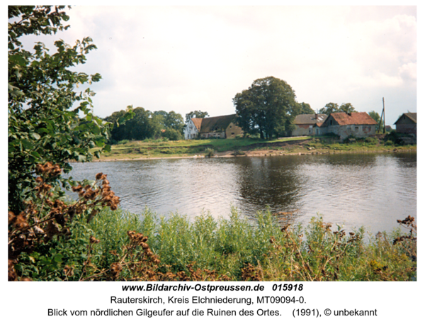 Rauterskirch, Blick vom nördlichen Gilgeufer auf die Ruinen des Ortes