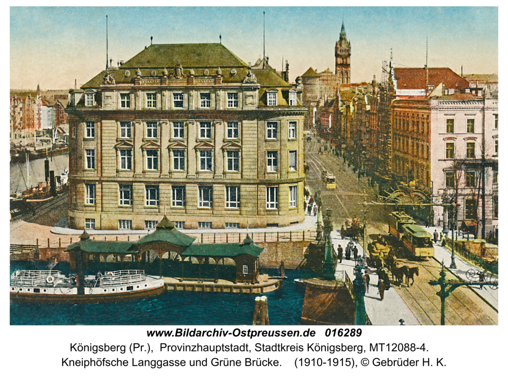 Königsberg (Pr.), Kneiphöfsche Langgasse und Grüne Brücke