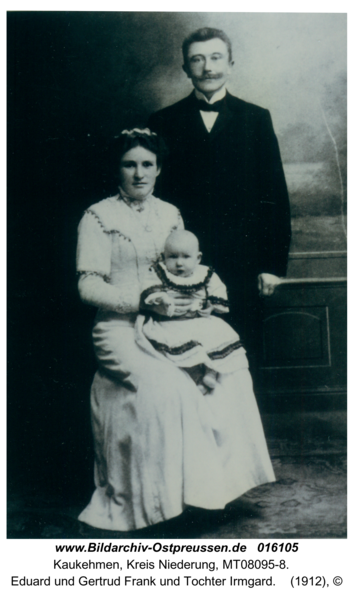 Kuckerneese, Eduard und Gertrud Frank und Tochter Irmgard