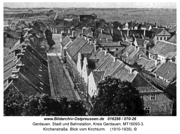 Gerdauen, Kirchenstraße. Blick vom Kirchturm