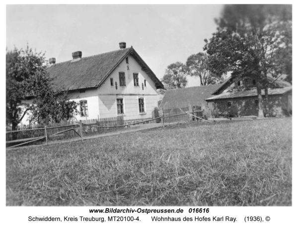 Schwiddern Kr. Treuburg, Wohnhaus des Hofes Karl Ray