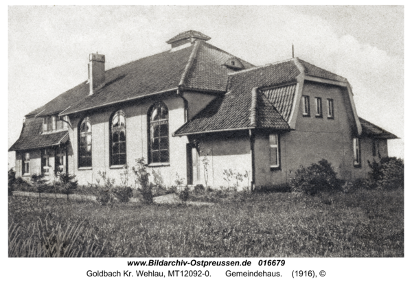 Goldbach Kr. Wehlau, Gemeindehaus