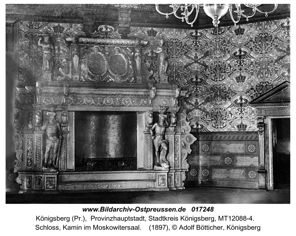 Königsberg, Schloss, Kamin im Moskowitersaal