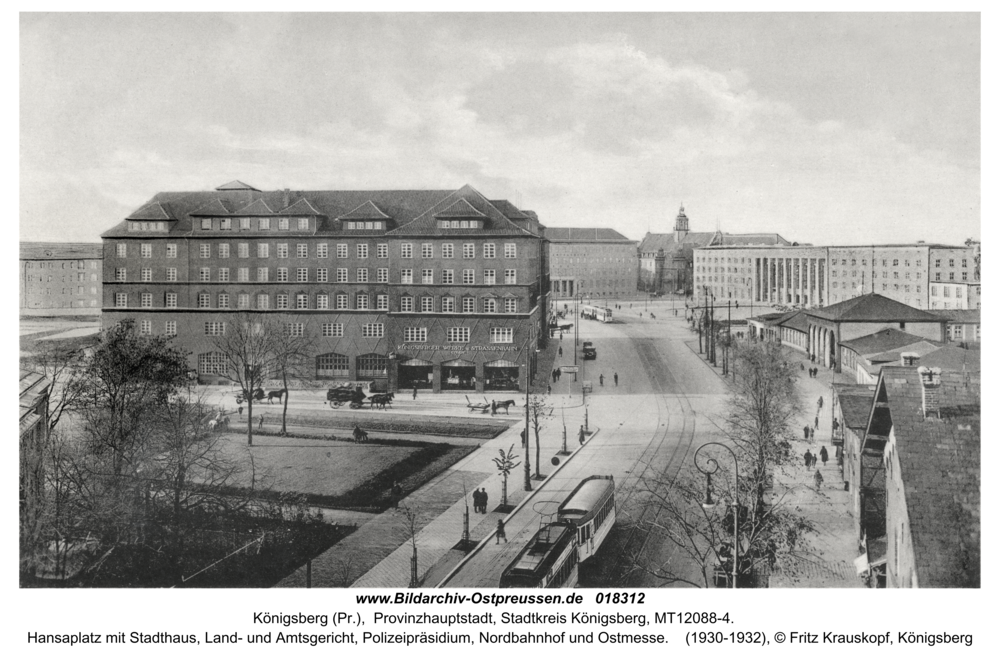 Königsberg (Pr.), Hansaplatz mit Stadthaus, Land- und Amtsgericht, Polizeipräsidium, Nordbahnhof und Ostmesse