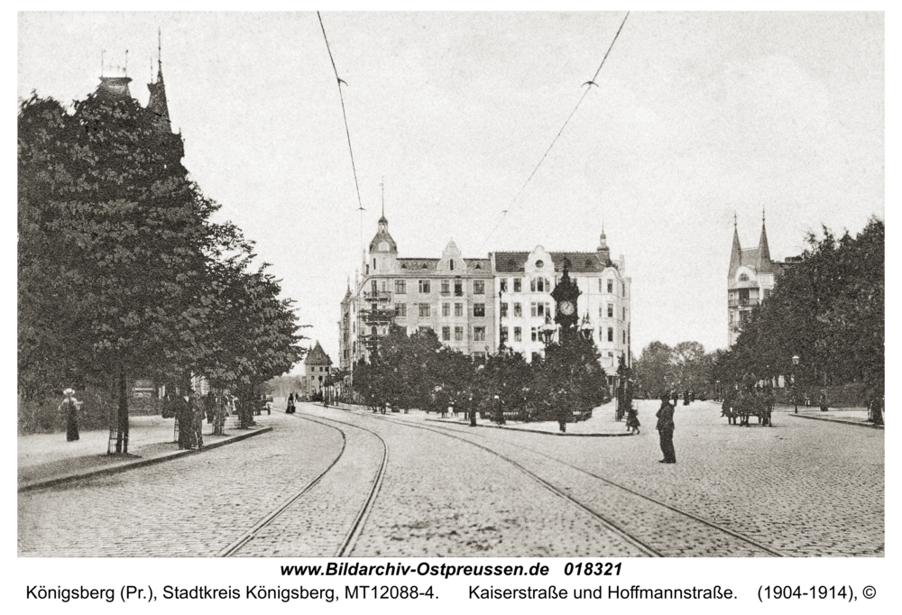 Königsberg, Kaiserstraße und Hoffmannstraße