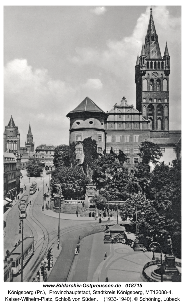 Königsberg, Kaiser-Wilhelm-Platz, Schloß von Süden