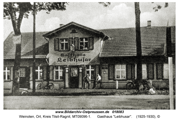 Weinoten Kr. Tilsit-Ragnit, Gasthaus "Leibhusar"