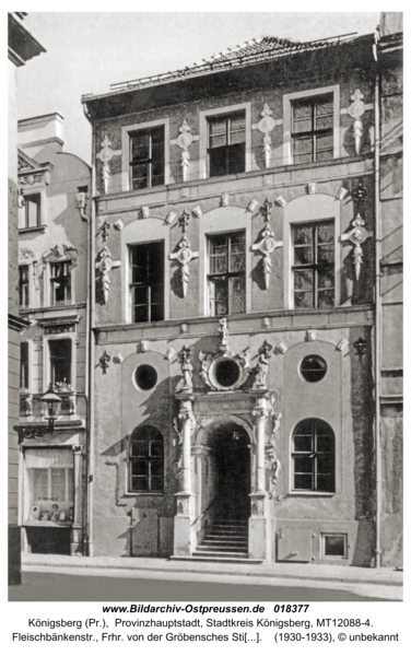 Königsberg (Pr.), Fleischbänkenstr., Frhr. von der Gröbensches Stipendienhaus (seit 1711)