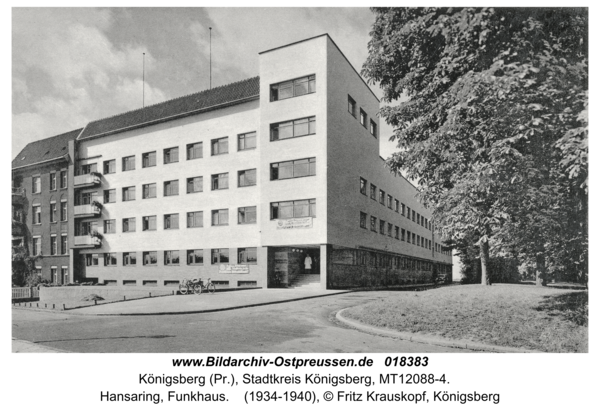 Königsberg, Hansaring, Funkhaus