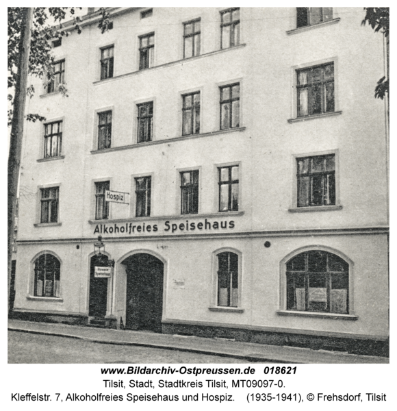 Tilsit, Kleffelstr. 7, Alkoholfreies Speisehaus und Hospiz