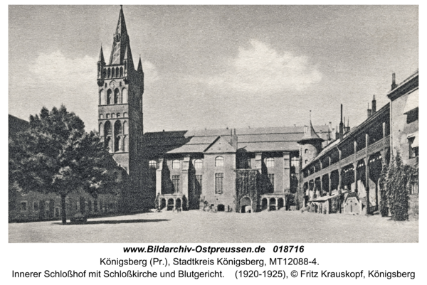 Königsberg, Innerer Schloßhof mit Schloßkirche und Blutgericht