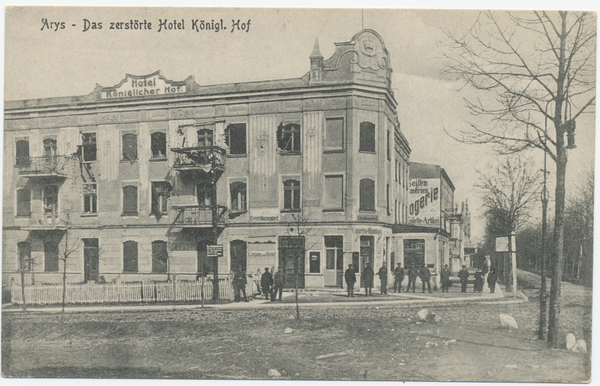 Arys, Das zerstörte Hotel Königlicher Hof